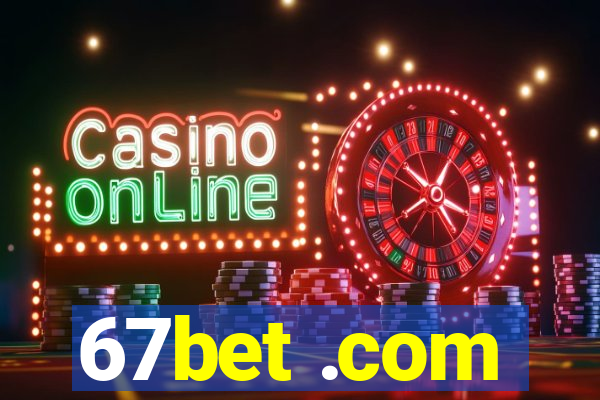 67bet .com